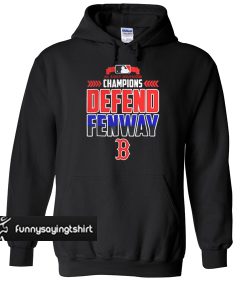 Al east division champions defend fenway B 2018 hoodie