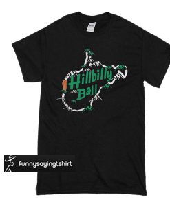 Hillbilly ball t shirt