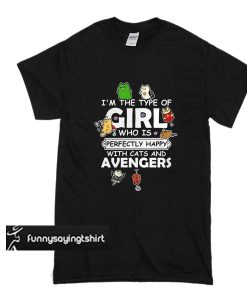 I'm the type of girl who is perfectly happy with cats and avengers t shirt