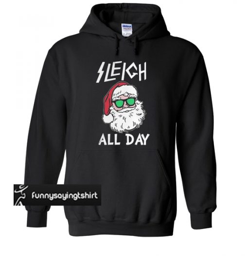 Santa Sleigh All Day Christmas hoodie