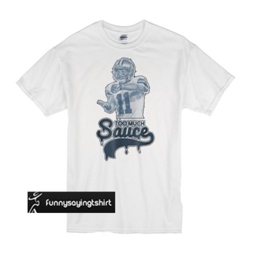 dallas cowboy too much sauce t shirt