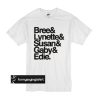 Bree Lynette Susan Gaby Edie t shirt
