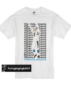 Ganologano t shirt