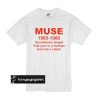 Muse 1965 - 1980 t shirt