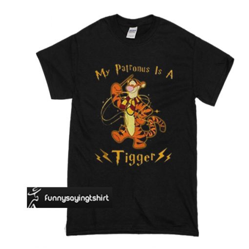 My Patronus is a Tigger t shirt