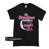 My grandma loves me to the moon and back t shirt