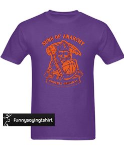 Suns Off Anarchy t shirt