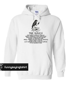 The raven once upon a midnight dreary hoodie