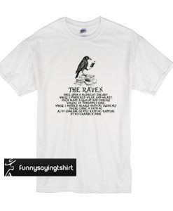 The raven once upon a midnight dreary t shirt