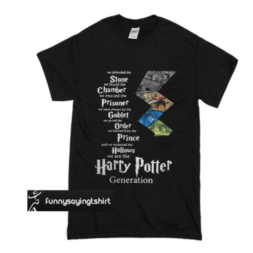 We defended the stone we found the chamber we rescued the prisoner Harry Potter generation t shirt