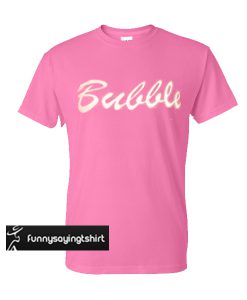 bubble t shirt