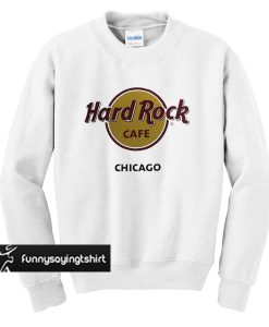 hard rock cafe chicago sweatshirt