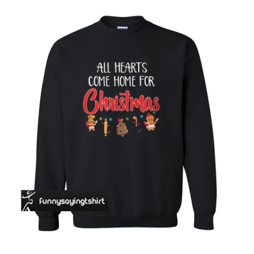 All hearts come home for Christmas ugly sweatshirt