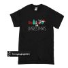 Believe In Christmas t shirt