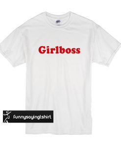 Girlboss t shirt