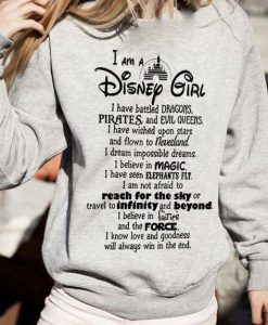 I Am A Disney Girl sweatshirt