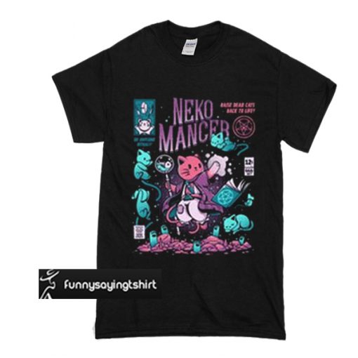 Neko Mancer Cat t shirt