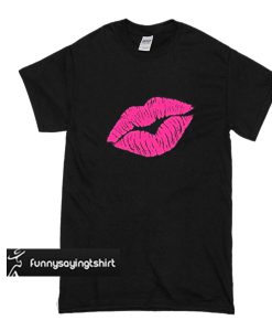 Pink Lips t shirt