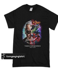 Stan Lee and Marvel Super Heroes thanks for memories 1922-2018 t shirt