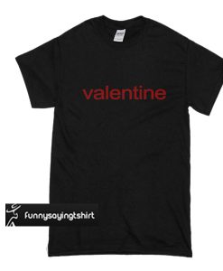 Valentine t shirt