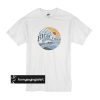 good vibes high tides t shirt