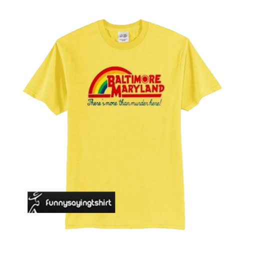 Baltimore Maryland t shirt