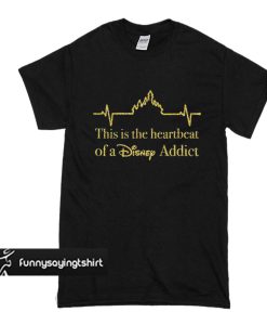 Disney addict heartbeat t shirt