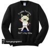 Freddie Purrcury Don't Stop Meow sweatshirt