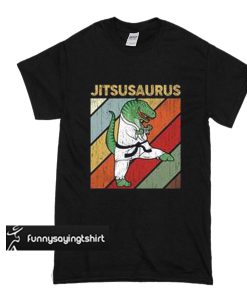 Funny Jitsusaurus T Rex t shirt