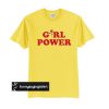 Girl Power t shirt