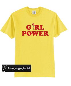 Girl Power t shirt