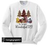 It's The Most Wonderful Time Of The Year sweatshirt