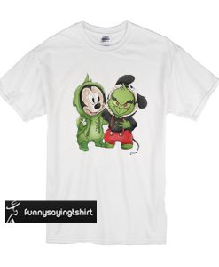 Mickey Mouse and Grinch are best friends t shirt