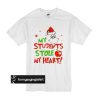 My Students Stole My Heart t shirt