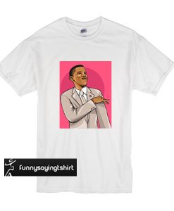 Obama Swag t shirt