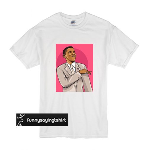 Obama Swag t shirt