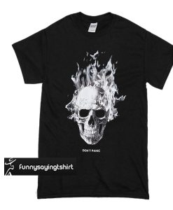 Skull Don't panic t shirt