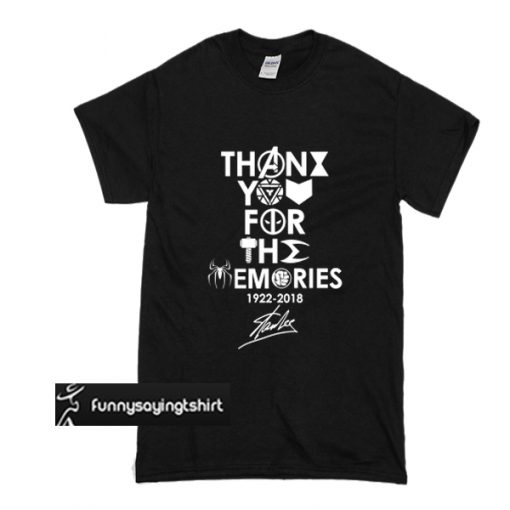 Thank You For The Memories stan lee t shirt