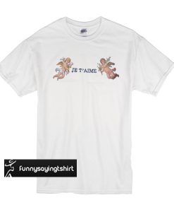 angel je t'aime t shirt