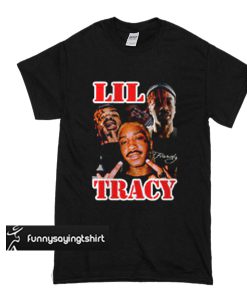 lil tracy t shirt