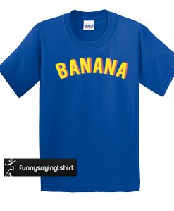 Banana Font t shirt
