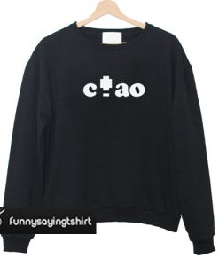 Ciao Gaming Video Game sweatshirt