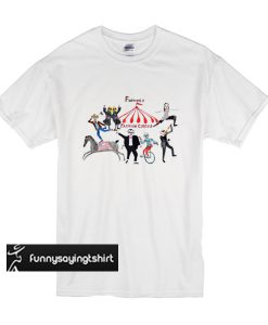 Fashion Circus t shirt