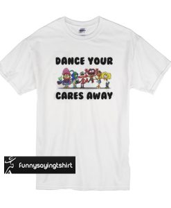 Jim Henson Dance Your Cares Away t shirt