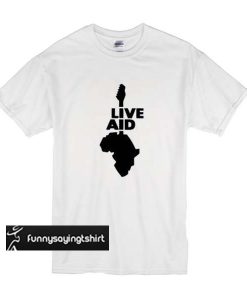 Live Aid Music Art t shirt