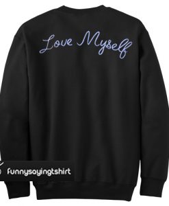 Love Myself Back sweatshirt