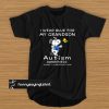 Snoopy and Woodstock I wear blue for my grandson autism awareness t shirt