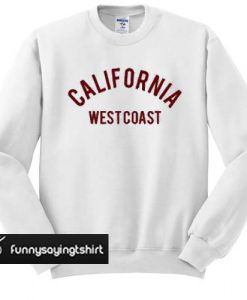 california west coast sweatshirt