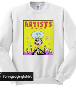 Artists Only Squidward sweatshirt