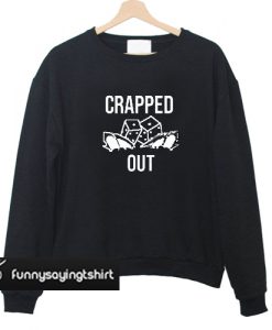 Cool dice Crapped out printed sweatshirt